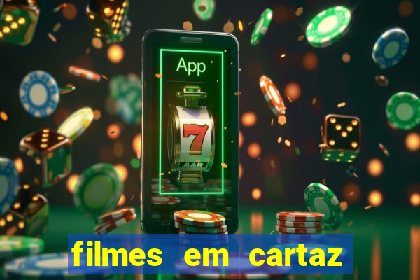 filmes em cartaz cinepolis parque shopping